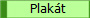 Plakát