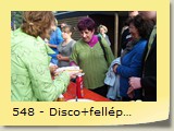 548 - Disco+fellépés Thorningban