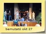 bemutató okt 27