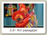 3.b- Rió papagájai