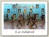 5.a-indiánok