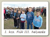 I. kcs. Fiúk III. helyezés